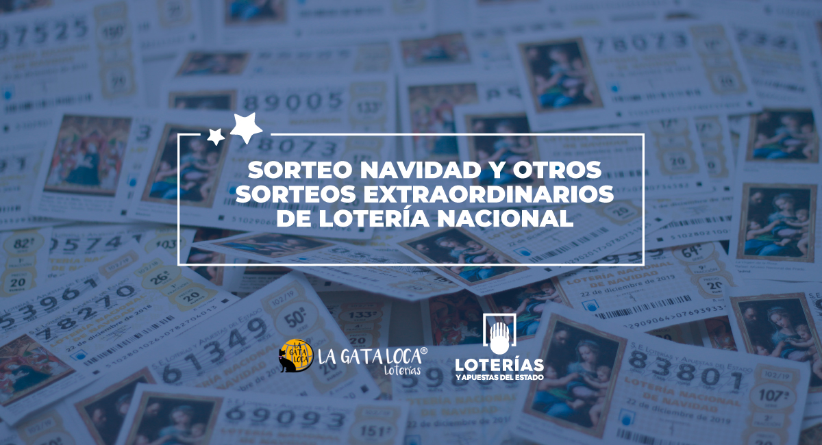 Sorteos extraordinarios lotería nacional